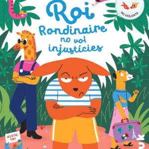 Roi Rondinaire no vol injustícies