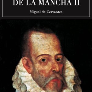 DON QUIJOTE DE LA MANCHA II