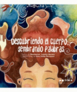 Descubriendo el cuerpo, sembrando palabras