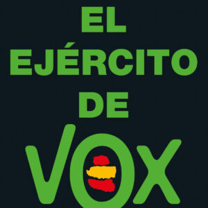 El Ejército de Vox