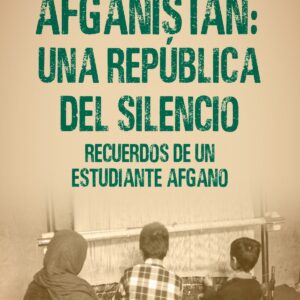 Afganistán: una república del silencio