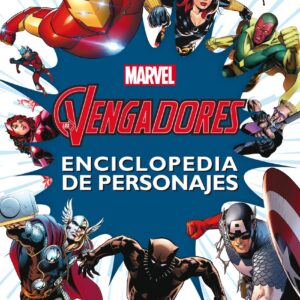 Los Vengadores. Enciclopedia de personajes