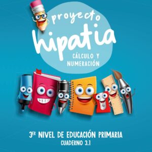Proyecto Hipatia. Cálculo y Numeración 3.1