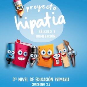 Proyecto Hipatia. Cálculo y Numeración 3.2