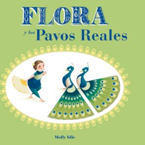 FLORA Y LOS PAVOS REALES