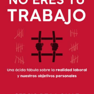 No eres tu trabajo
