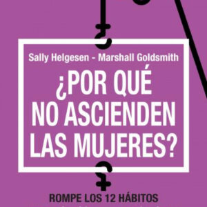 ¿Por qué no ascienden las mujeres?