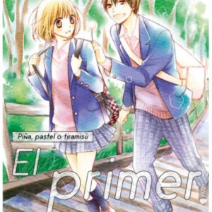 Piña, pastel o tiramisú: el primer amor.