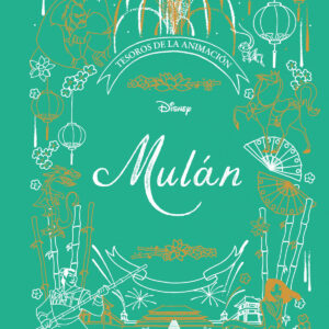 Mulán. Tesoros de la animación