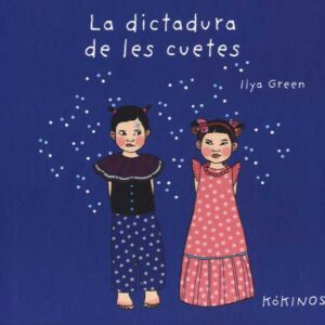 LA DICTADURA DE LES CUETES