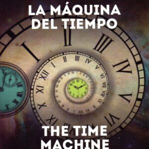 LA MÁQUINA DEL TIEMPO/THE TIME MACHINE