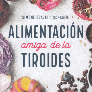 Alimentación Amiga de la Tiroides
