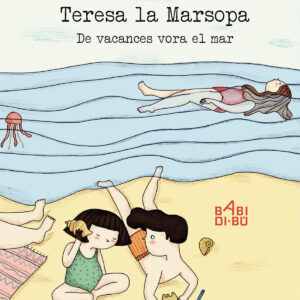 Teresa la Marsopa. De Vacances vora el mar