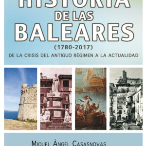 Historia de las Baleares (1780-2017)