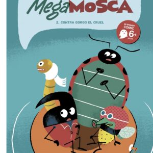 Lily Mega Mosca, tomo 2