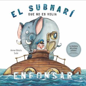EL SUBMARÍ QUE NO ES VOLIA ENFOSCAR