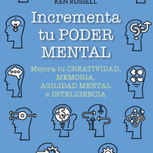 INCREMENTA TU PODER MENTAL