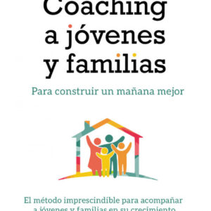COACHING A JÓVENES Y FAMILIAS