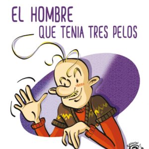 El hombre que tenía tres pelos