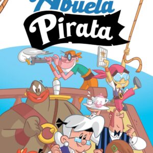 La abuela pirata - Libro para niños de 10 años