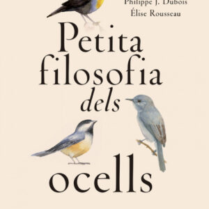 PETITA FILOSOFÍA DELS OCELLS