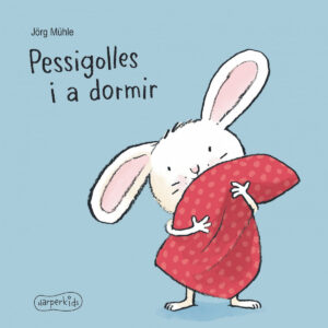 Pessigolles i a dormir