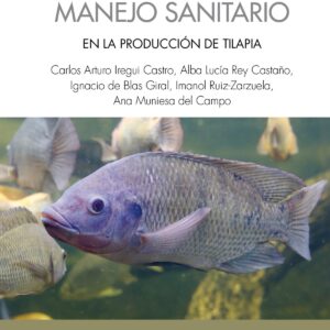 MANEJO SANITARIO EN LA PRODUCCIÓN DE TILAPIA