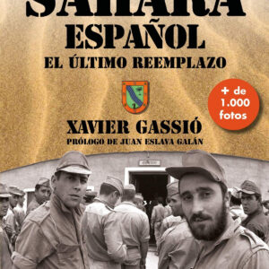 SÁHARA ESPAÑOL EL ÚLTIMO REEMPLAZO (R)