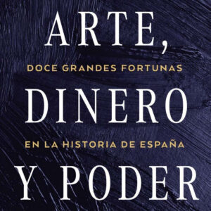 ARTE, DINERO Y PODER