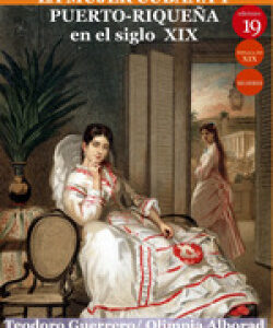 MUJER CUBANA Y PUERTO-RIQUEÑA EN EL SIGLO XIX