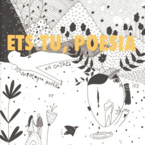 ETS TU, POESÍA