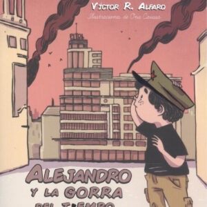 ALEJANDRO Y LA GORRA DEL TIEMPO