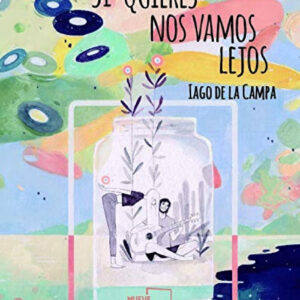 Si quieres nos vamos lejos