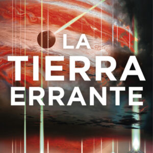 LA TIERRA ERRANTE