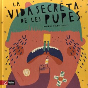 La vida secreta de les pupes