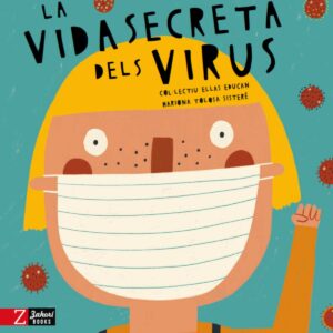 LA VIDA SECRETA DELS VIRUS