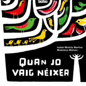 QUAN JO VAIG NEIXER
