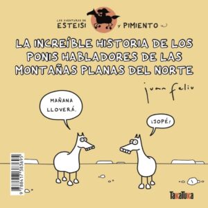 La increíble historia de los ponis habladores de las montañas planas del norte * Esteisi tiene piojos