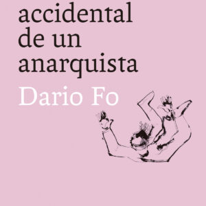 Muerte accidental de un anarquista