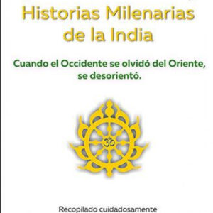 HISTORIAS MILENARIAS DE LA INDIA