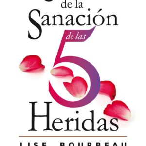 CARTAS DE LA SANACIÓN DE LAS 5 HERIDAS