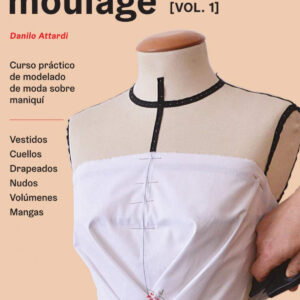 LA TÉCNICA DELMOULAGE VOL.1