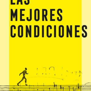 Las mejores condiciones