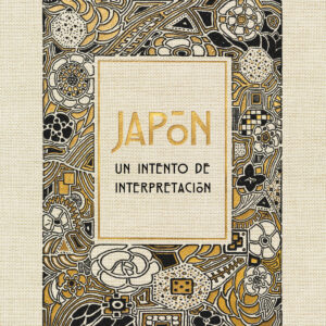 JAPÓN. UN INTENTO DE INTERPRETACIÓN
