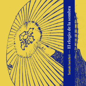 EL ELOGIO DE LA SOMBRA (bolsillo)