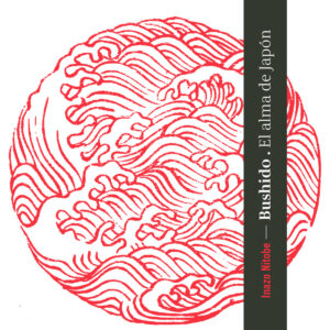 BUSHIDO. EL ALMA DE JAPÓN (bolsillo)