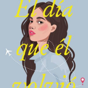 El día que él volvió