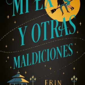 Mi ex y otras maldiciones