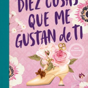 Diez cosas que me gustan de ti (Bevelstoke 3)