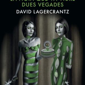 La noia que va viure dues vegades